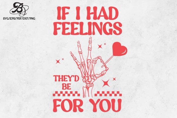Funny Valentine Quote SVG PNG for Crafts and Graphics