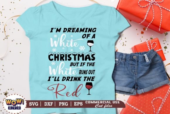 I m Dreaming of White Christmas Svg Graphics and Illustrations